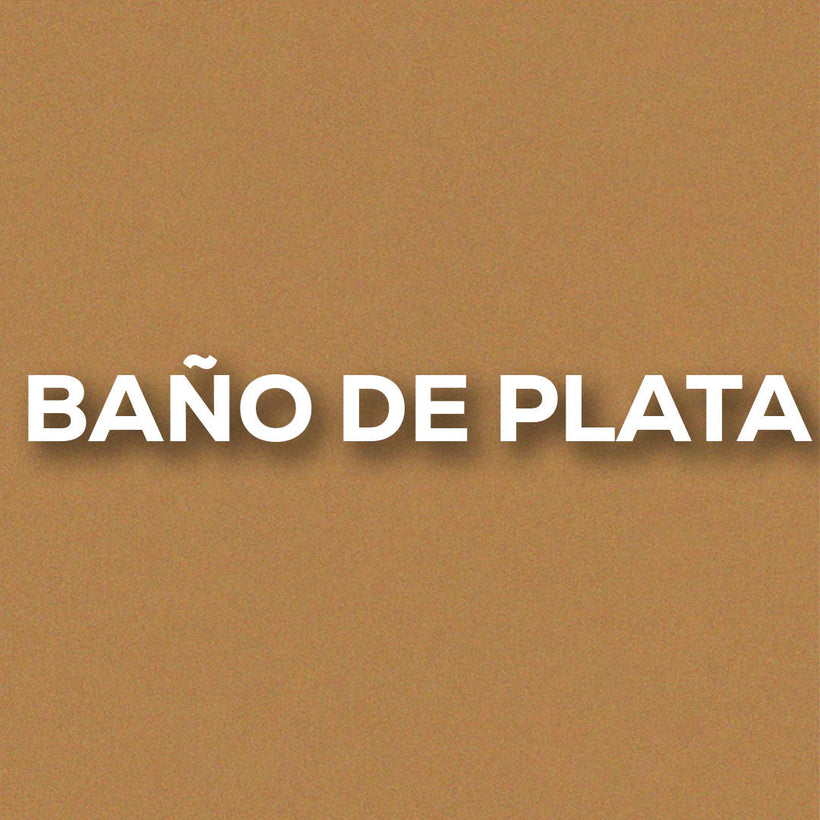 BAÑO DE PLATA